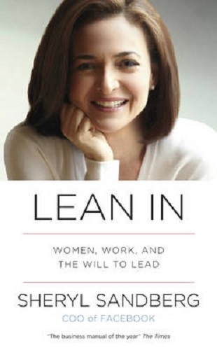 Lean In Women, Work, and the Will to Lead by Sheryl Sandberg HB